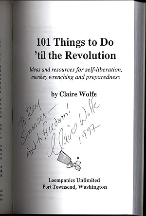 101 Things To Do 'Til the Revolution / Ideas and resources for self-liberation, monkey ...