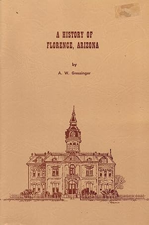 A History of Florence, Arizona