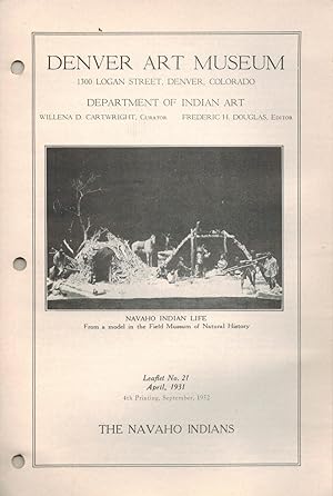 The Navaho Indians Department of Indian Art Leaflet 21