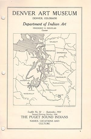 The Puget Sound Indians: Names Locations And Culture Department of Indian Art Leaflet 32