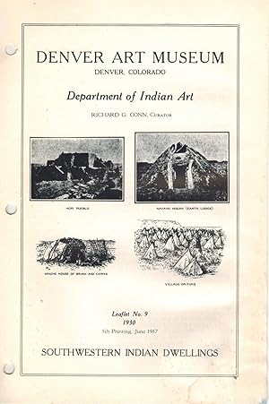 Southwestern Indian Dwellings Department of Indian Art Leaflet 9