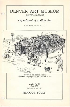 Iroquois Foods Department of Indian Art Leaflet 26