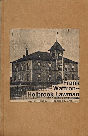 Frank Wattron-Holbrook Lawman