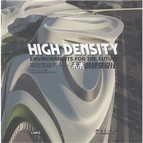 High-density buildings: the future of architectural design (English)(Chinese Edition) - XI BU LA TUO Eduard Broto