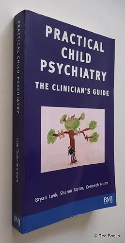 Practical Child Psychiatry: The Clinician's Guide