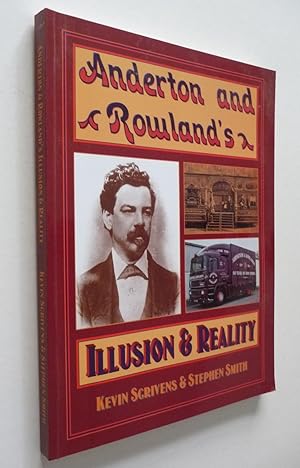 Anderton and Rowland's: Illusion & Reality