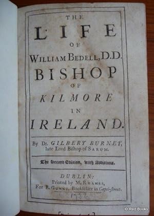 The Life of William Bedell, D.D. Bishop of Kilmore in Ireland [bound with] An Abstract of the Num...