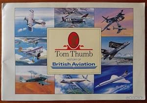 Tom Thumb History of British Aviation: Highlights from 80 Years of British Aviation 1908-1988