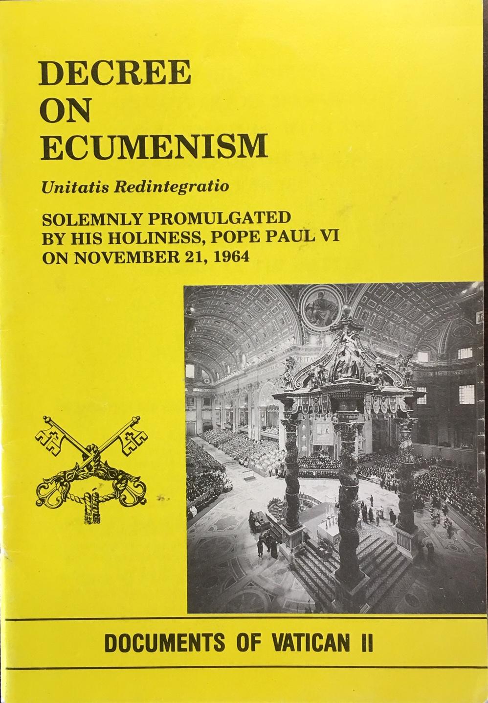 Ecumenism Decree (Unitatis Redintegratio)... on
