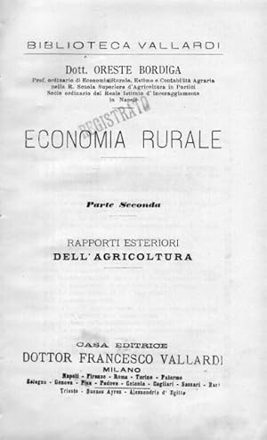 Economia rurale. Rapporti esteriori dell'agricoltura.