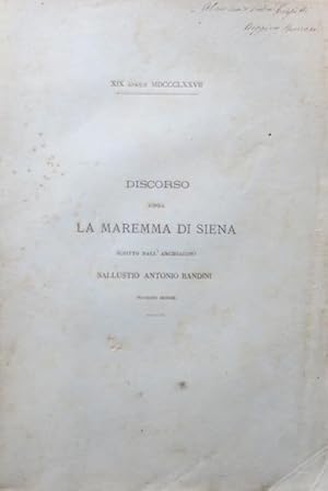Discorso sopra la Maremma di Siena scritto dall'Arcidiacono Sallustio Antonio Bandini Patrizio Se...
