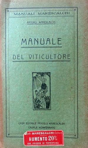 Manuale del viticultore.