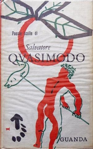 Poesie scelte di Salvatore Quasimodo.
