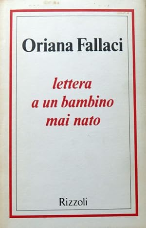 Lettera a un bambino mai nato.