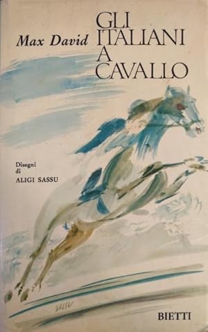 Gli italiani a cavallo.