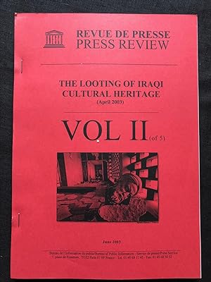 Press Review. The Looting of Iraqi Cultural Heritage (April 2003)