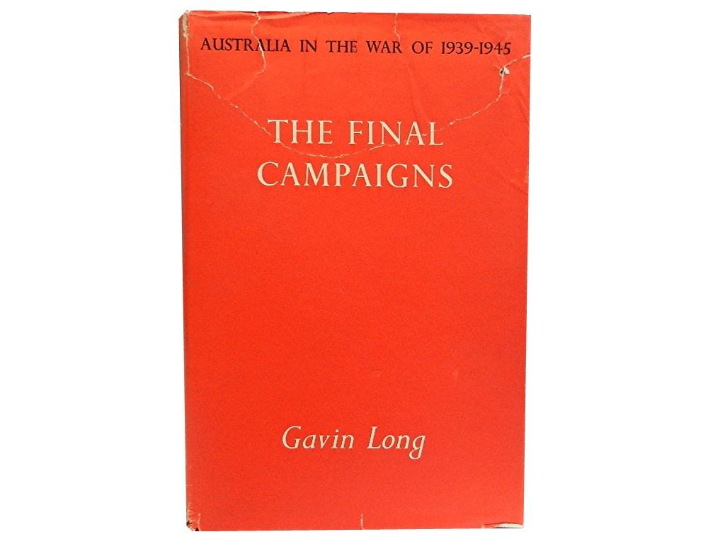 The Final Campaigns. Australia in the War of 1939-1945