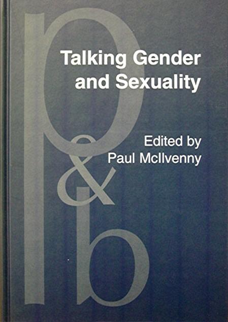 Talking Gender and Sexuality - McIlvenny Paul (ed)