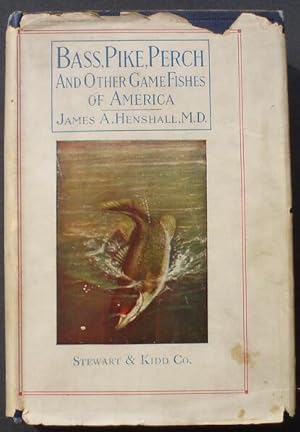 BASS, PIKE, PERCH And Other Game Fishes Of America