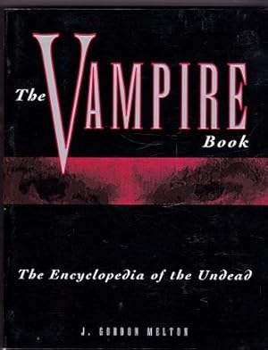 The Vampire Book: The Encyclopedia of the Undead