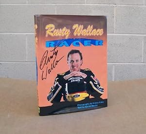 Rusty Wallace Racer (SIGNED).
