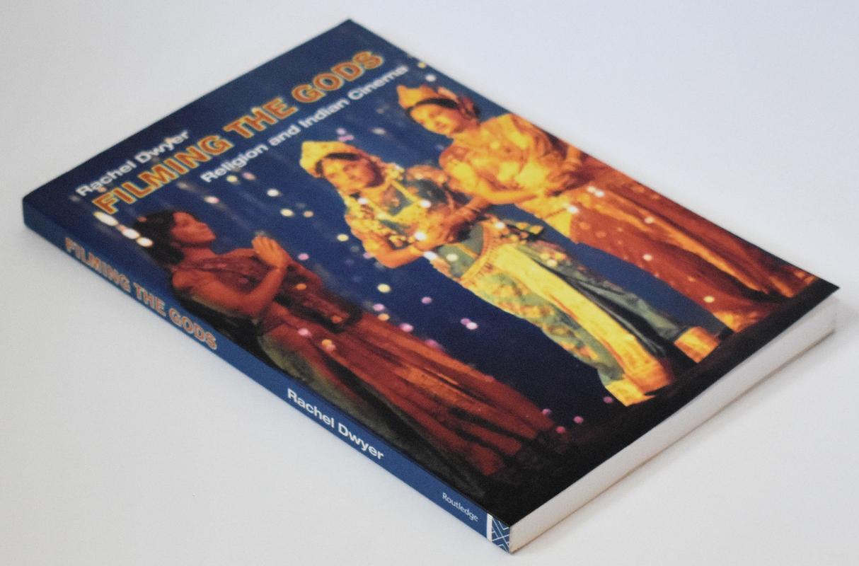 Filming the Gods: Religion and Indian Cinema (Religion and Media)