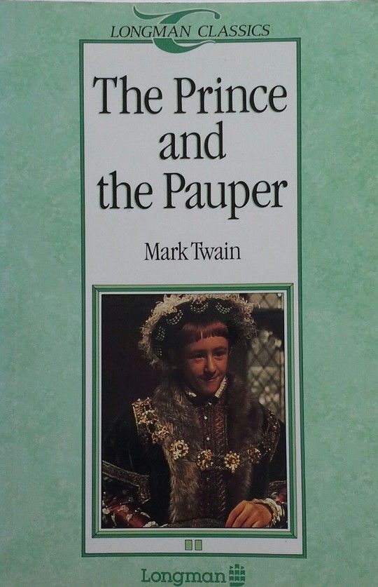 The Prince and the Pauper (Longman Classics, Stage 2)