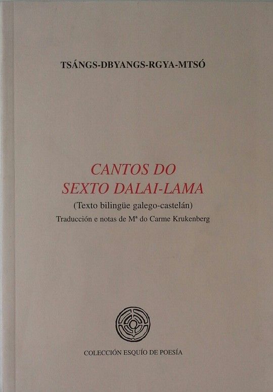 CANTOS DO SEXTO DALAI-LAMA - TSANGS-DBYANGS