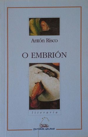 O EMBRIÓN - RISCO, ANTON