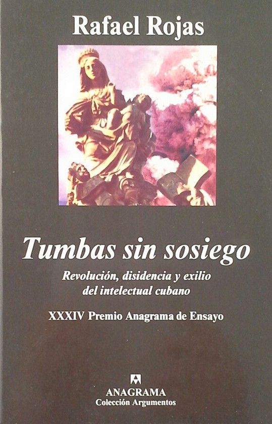 TUMBAS SIN SOSIEGO - ROJAS, RAFAEL