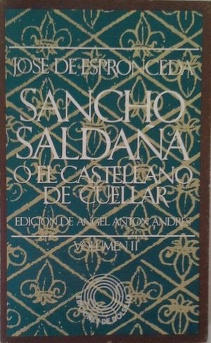 Sancho Saldaña o el castellano de Cuellar (tomo I I),
