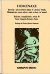 HOMENAXE : SESENTA E SEIS ESCRITORES FALAN DE LORENZO VARELA - FERREIRO FENTE XOSE GREGORIO