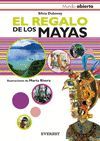 EL REGALO DE LOS MAYAS - RIVERA FERNER, MARTA; DUBOVOY GUTVERG, SILVIA; DUBOVOY SILVIA