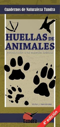 HUELLAS DE ANIMALES - HERNÁNDEZ, VICTOR J.