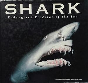 SHARK. ENDANGERED PREDATOR OF THE SEA