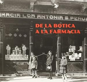 DE LA BOTICA A LA FARMACIA