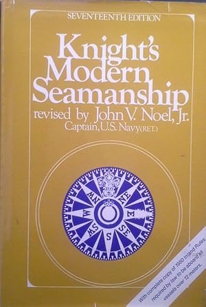 KNIGHT S MODERN SEAMANSHIP SEVENTEENTH EDITION