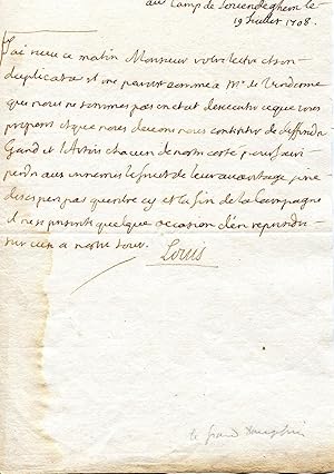 Lettre signée LOUIS, datée Camp de Lovendeghem 19 juillet 1708. Signature autographe. Lettre sur ...