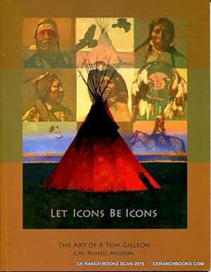 Let Icons Be Icons: The Art of R. Tom Gilleon