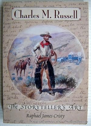 Charles M. Russell: The Storyteller's Art