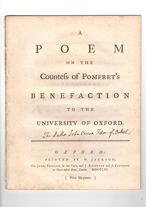 A poem on the Countess of Pomfret's benefaction to the University of Oxford.