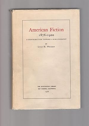 American Fiction. 1876-1900
