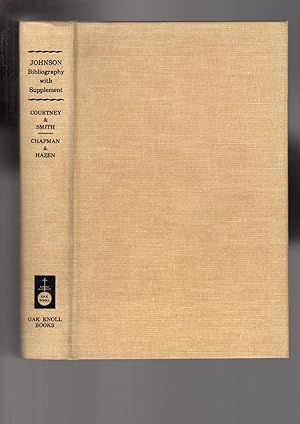 A Bibliography of Samuel Johnson. : With Johnson Bibliography, a Supplement to Courtney