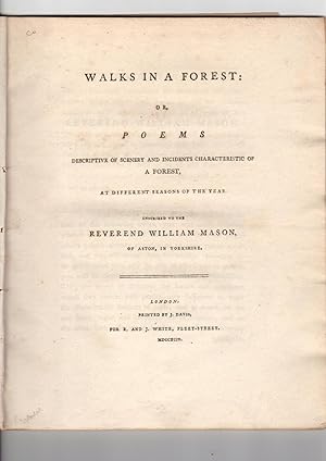 Walks in a forest: or, poems descriptive of scenery and incidents characteristic of a forest, at ...