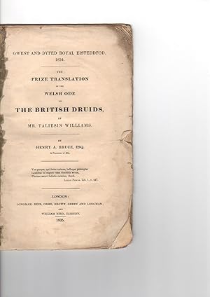 Gwent and Dyfed Royal Eisteddfod, 1834. The prize translation of the Welsh Ode on the British Dru...