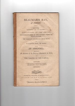 Beaumaris Bay, a poem: with notes, descriptive and explanatory; particulars of the Druids, founde...