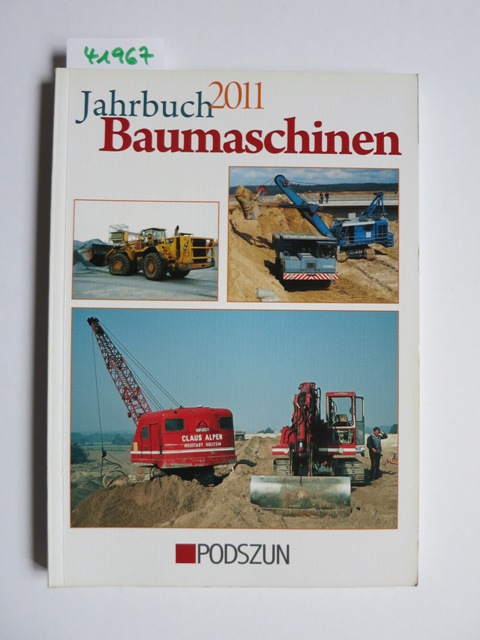 Jahrbuch Baumaschinen 2011 - Flemming, Jürgen, Heinz-Herbert Cohrs und Rainer Oberdrevermann