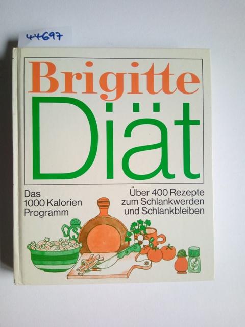 Brigitte Diaet 1000 Kalorien Von Koester - ZVAB