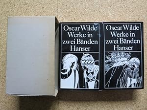 Oscar Wilde. Werke in zwei Bänden. Erster Band: Gedichte in Prosa, Märchen, Erzählungen, Versuche...