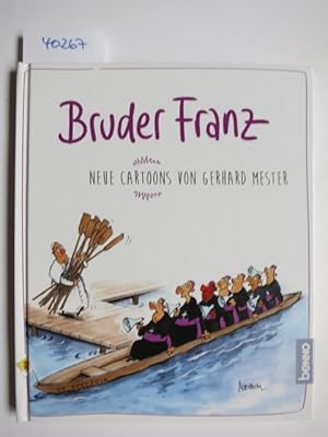 Bruder Franz : neue Cartoons. von Gerhard Meester